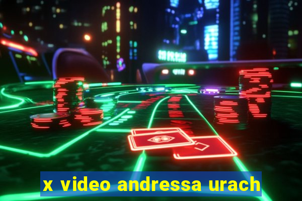 x video andressa urach